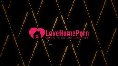 LoveHomePorn .